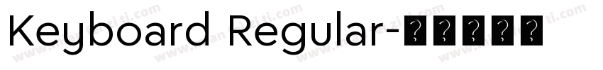 Keyboard Regular字体转换